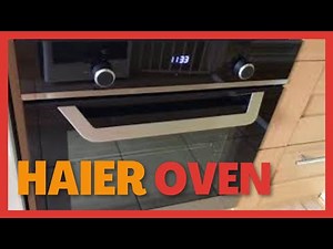 Haier oven Review
