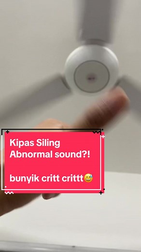 Cara Baiki Kipas Siling Berbunyi Pelik dengan Mudah