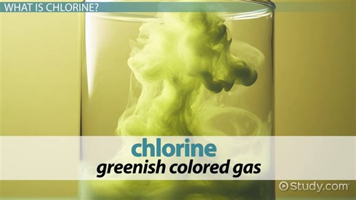 Chlorine Properties, Element & Facts - Video | Study.com