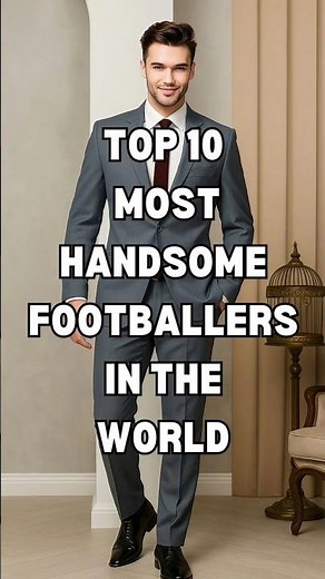 TOP 10 MOST HANDSOME FOOTBALLERS IN THE WORLD ⚽😎 #handsome #shorts #topeditz #handsomefootballers