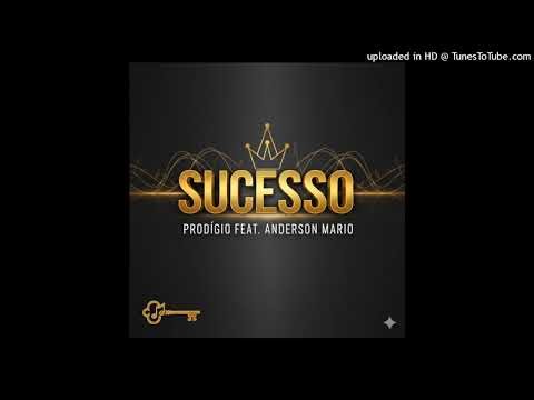 PRODÍGIO & ANDERSON MÁRIO – SUCESSO (2026) Nova Música Oficial