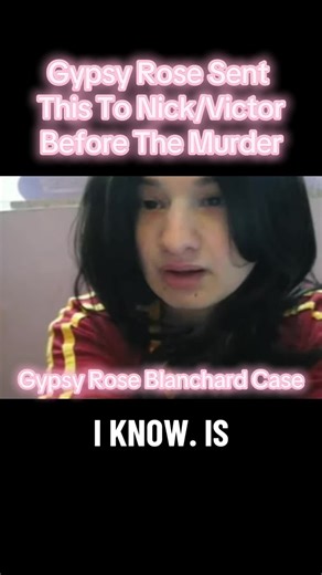 Gypsy Rose sent these videos to Nick Godejohn’s Victor personality before the murder. This was before Dee Dee Blanchard was killed. | Gypsy Rose Blanchard case. Credit to intotheweedspodcast on YouTube ##gypsyrose #gypsyrosecase #lal #gypsyroseblanchardcase #gypsyroseblanchard