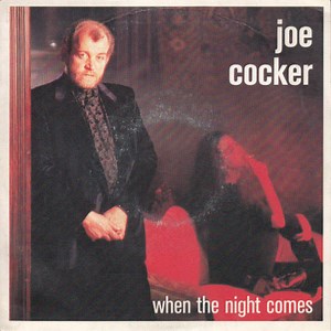 Joe Cocker - When The Night Comes
