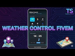 Fivem Weather control V2 - Thanila Script