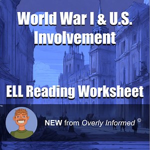 World War I & U.S. Involvement ELL Reading Worksheet
