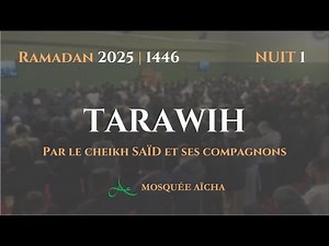 [🔴DIRECT] Tarawih Nuit 1 Ramadan 2025 | Mosquée Aïcha