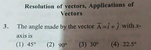 Resolution of vectors, Applications of Vectors3. The angle mad... | Filo