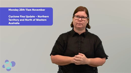 1.3K views · 17 reactions | Cyclone Update: 25 November 2025. This is an update for the Deaf community in the NT, and the Deaf community in WA. | Deaf Connect | Facebook
