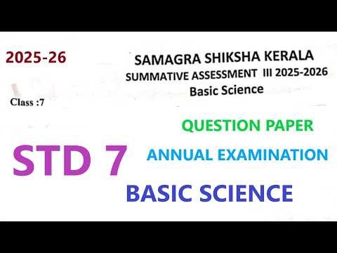 STD 7 BASIC SCIENCE ANNUAL EVALUATION QUESTION PAPER 2025-26