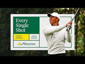Tiger Woods' Third Round | Every Single Shot | The Masters