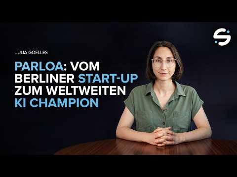 Parloa: vom Berliner Start-Up zum weltweiten KI Champion mit Julia Goelles | Sales Circle Podcast