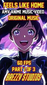 [AMV] Discover the SECRET Behind the Most EPIC Anime Music Video Ever Created | Feels Like Home