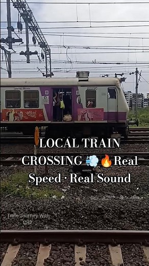 🚆 Local Train Cross at High Speed 💨 | Real Sound | Mumbai Local Vibes 🇮🇳 Indian Railways #shorts