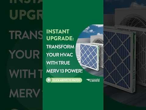 Instant Upgrade: Transform Your HVAC with True MERV 13 Power! | Camfil USA – North America’s Air Filtration Company Serving Canada the US.
