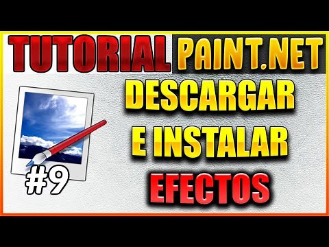 🎨 Tutorial Paint.Net # 9 | Cómo DESCARGAR e INSTALAR EFECTOS | Desde FORO OFICIAL