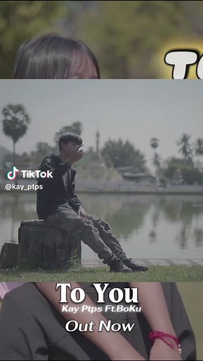 Kay Ptps Ft. BoKu - To You: A New Karenni Song