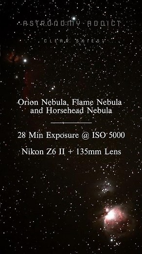 Our Best Orion Nebula, Flame Nebula and Horsehead Nebula - 28 Minutes of exposure