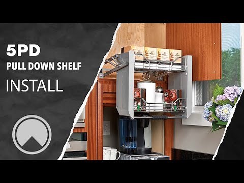 5PD Pull Down Shelf | Install