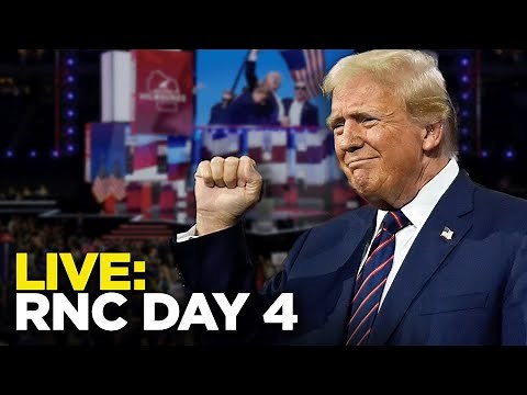 Watch live: Trump speech to close RNC Day 4