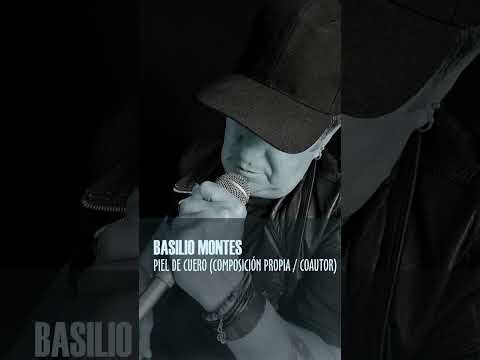 Basilio Montes: Piel de Cuero