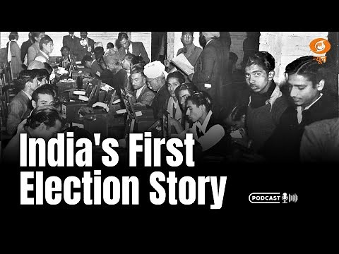 Story of India's First Election | कैसा था भारत का पहला चुनाव? | History of Indian Elections | Ep-25