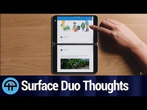 Surface Duo: Perfect Foldable or Waste of Space?