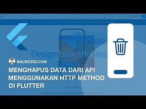 [DELETE] 4. Menghapus Data dari API dengan HTTP method Delete di Flutter