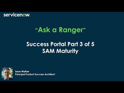 Success Portal Part 3 of 5 - SAM Maturity