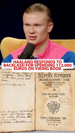 Haaland Defends Spending €118K On Viking Book