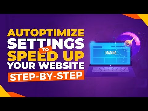 Autoptimize Plugin Setup Tutorial 2022 | Best Settings to Speed Up Your WordPress Website