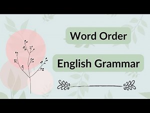 Word Order | What is Word Order in English Grammar