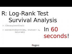 R: Log-Rank-Test in 60 Seconds (Survival Analysis With R)