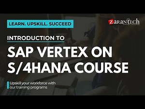 Introduction to SAP Vertex on S/4HANA Course | ZaranTech