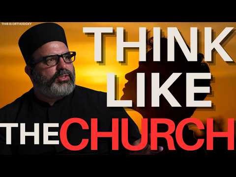 Think Like The Church: Phronema Explained | Learning to See as Christ Sees | Guest Deacon Anthony