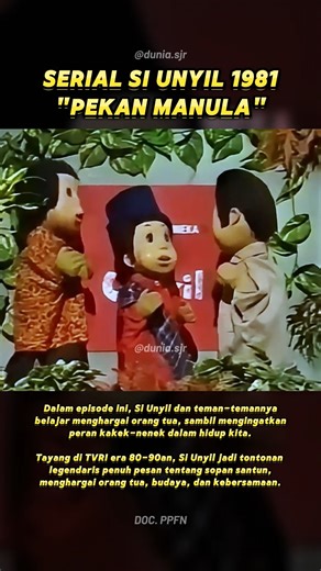 FULL EPISODE - SERIAL SI UNYIL JADUL 1981 Judul: PEKAN MANULA (1981) Episode “Pekan Manula” tahun 1981 ini menghadirkan kisah Si Unyil dan teman-temannya yang belajar menghargai serta menyayangi orang lanjut usia. Cerita dibawakan dengan gaya hangat dan edukatif, mengingatkan kita semua bahwa kakek dan nenek bukan hanya sosok keluarga, tapi juga sumber kasih sayang, pengalaman, dan nasihat berharga. Si Unyil pertama kali tayang di TVRI pada 5 April 1981 hingga 21 November 1993. Serial legendaris