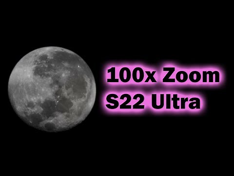 Samsung S22 Ultra 100x Zoom to the Moon