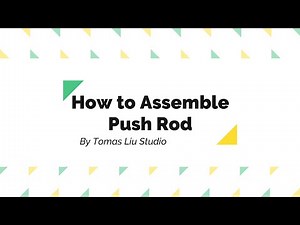 How to Assemble Push Rod