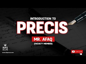 Mastering Precis Writing | An Introduction to Concise Summaries