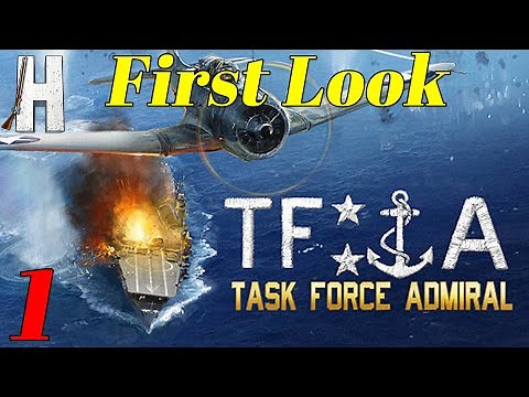 Task Force Admiral | First Look | New Game