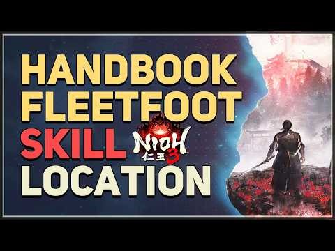 Handbook Fleetfoot Location Nioh 3
