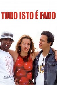 Tudo Isto é Fado - Movie