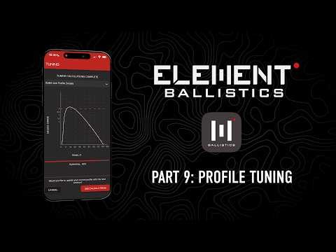 Tuning (Calibrating) a Ballistic Profile | Element Ballistics App Tutorial, Part 9