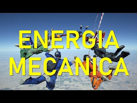Energía Mecánica, Cinética y Potencial