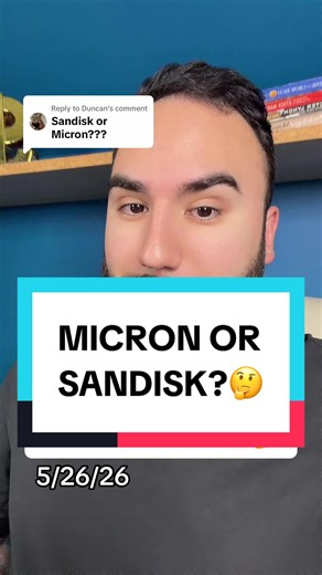 Replying to @Duncan Micron or SanDisk? Which Is Better To Buy?🤔 #micron #sandisk #memory #stocks #aistocks