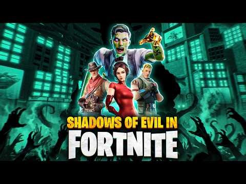 Shadows of Evil is in FORTNITE