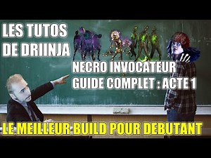 POE LES TUTOS DE DRIINJA : LE MEILLEUR BUILD DEBUTANT NECRO INVOCATEUR !! GUIDE COMPLET ACTE 1
