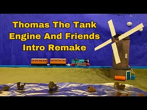 Thomas The Tank Engine & Friends Intro / TOMY Remakes
