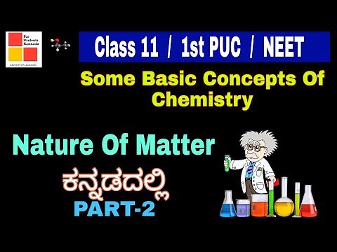 Some Basic Concepts Of Chemistry Class 11 In Kannada | Chapter 1 | kannada | Part-2 | ಕನ್ನಡ | ಭಾಗ-2