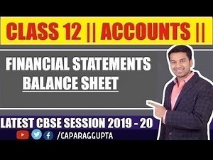 Class 12 : ACCOUNTS (Session 2019 - 20) - FINANCIAL STATEMENTS | Part - 2