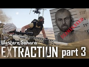 Extraction Part3 - Eliminate Gustavo Dimitrovich - Arma 3 Western Sahara Creator DLC